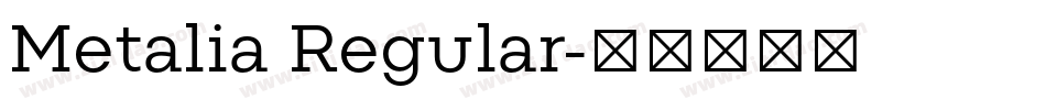 Metalia Regular字体转换